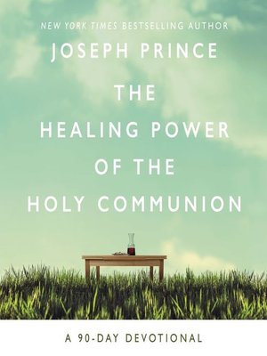 cover image of The Healing Power of the Holy Communion